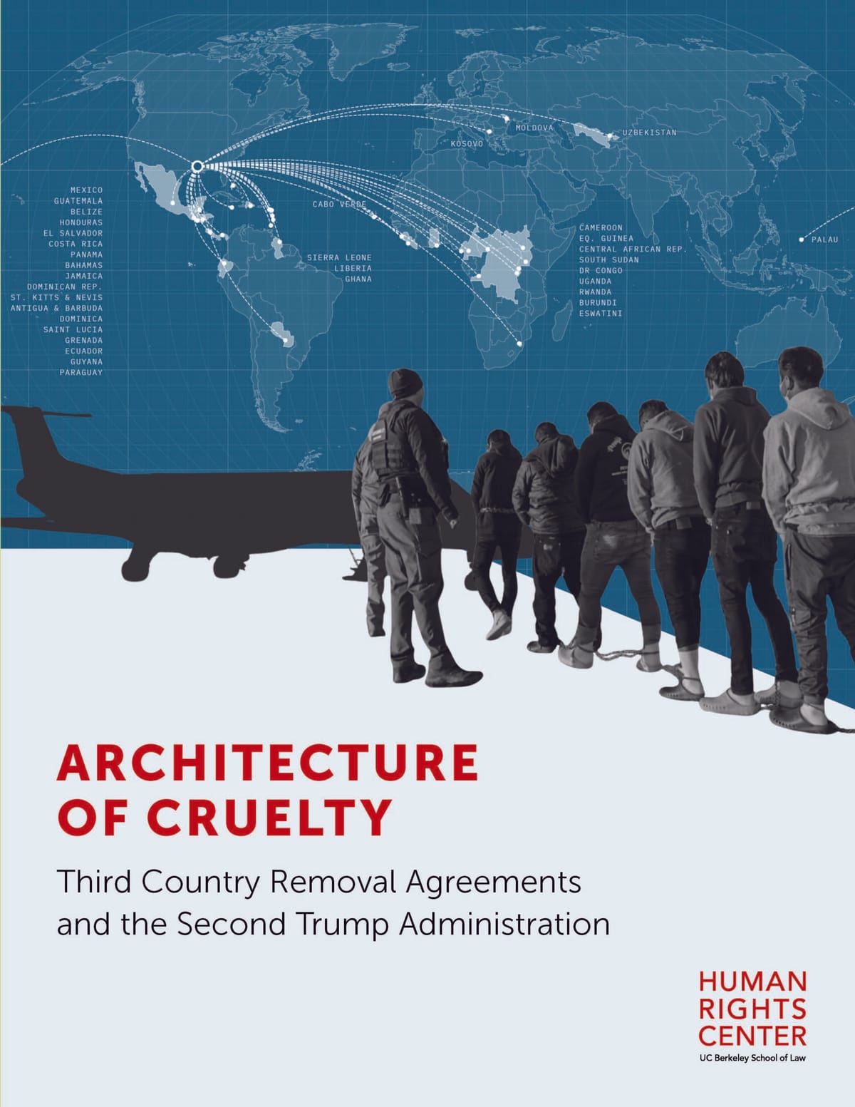 Report:  Architecture of Cruelty: Third Country Removal Agreements and the Second Trump Administration
