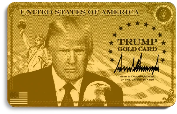 The Trump Gold Card is Here